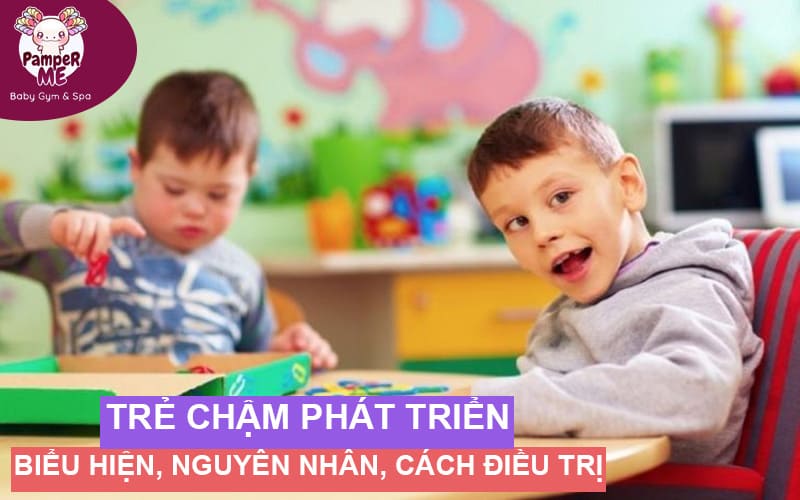 Trẻ chậm phát triển